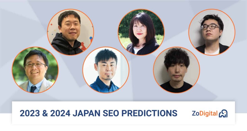 2023 & 2024 Japan SEO Predictions: 6 Japanese Experts Give their opinions about SEO Trends